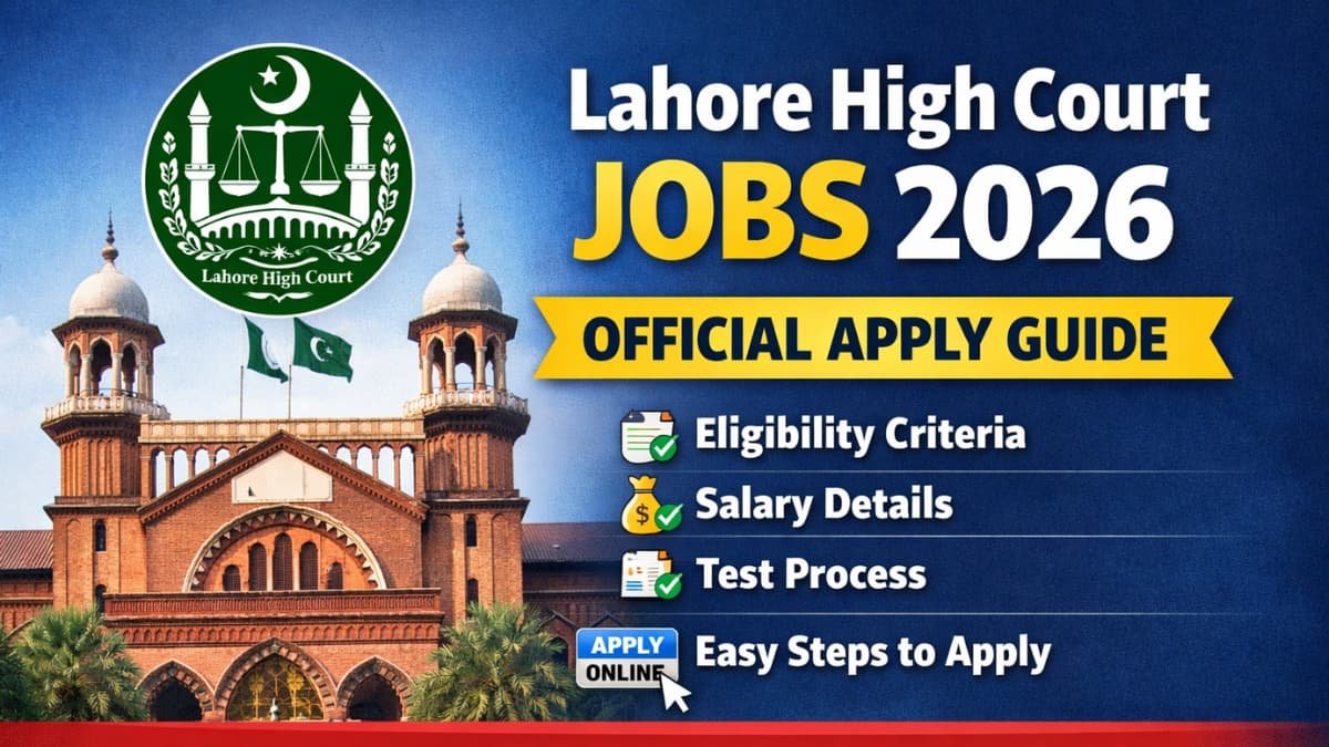 Lahore High Court Jobs 2026 – Official Apply Guide